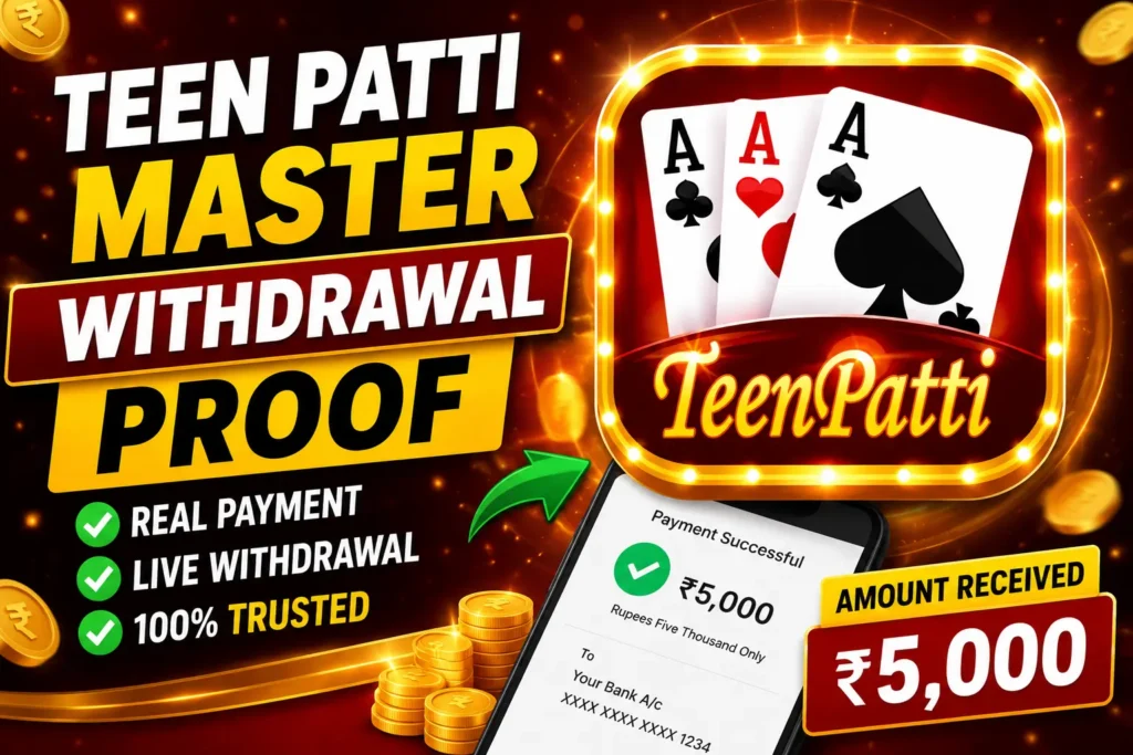Teen Patti Master Withdrawal Proof